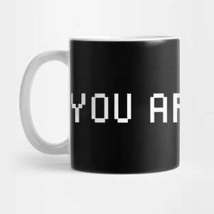 you are bugs message Mug